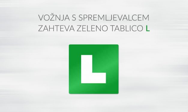 Zelena L tablica in vožnja s spremljevalcem